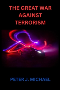 Paperback The Great War Against Terrorism Book