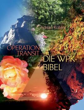 Paperback Operation Transit - Die Wpk-Bibel [German] Book