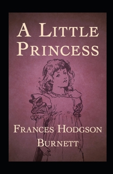 Paperback A Little Princess Annotated Book