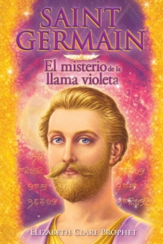 Paperback Saint Germain El misterio de la llama violeta [Spanish] Book