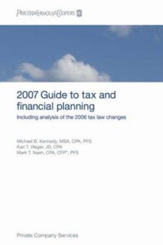 Paperback Pricewaterhousecoopers Guide to Tax and Financial Planning: How the 2006 Tax Law Changes Affect You Book