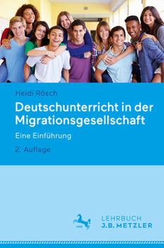 Paperback Deutschunterricht in Der Migrationsgesellschaft: Eine Einführung [German] Book