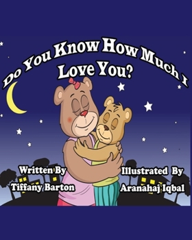 Paperback Do You Know How Much I Love You? Book
