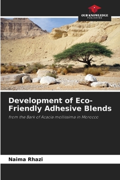 Paperback Development of Eco-Friendly Adhesive Blends Book