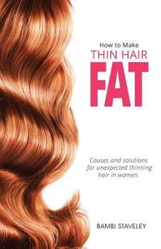 Paperback How to make Thin Hair Fat Book