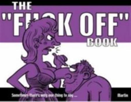 Hardcover The Fuck Off Book