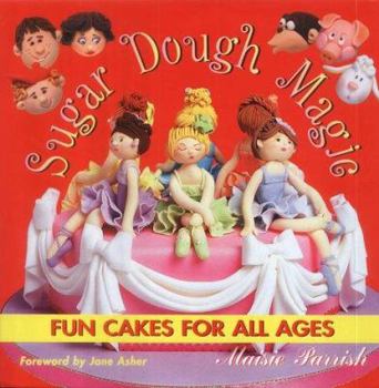 Hardcover Sugar Dough Magic : Fun Cakes for All Ages Book