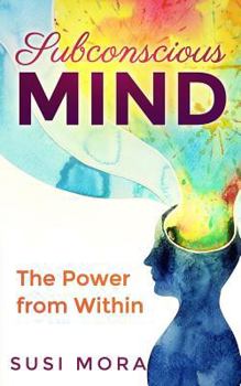 Paperback Subconscious Mind: The Power From Within Book