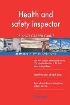 Paperback Health and safety inspector RED-HOT Career Guide; 2556 REAL Interview Questions Book