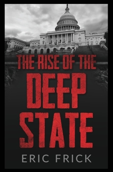 Paperback The Rise of the Deep State Book