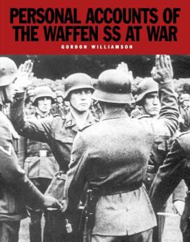 Paperback Personal Accounts of the Waffen SS at War Book