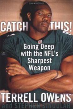 Hardcover Catch This!: Going Deep with the NFL's Sharpest Weapon Book