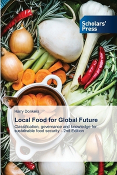 Paperback Local Food for Global Future Book
