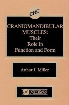 Hardcover Craniomandibular Muscles their Role in Function and Form [Large Print] Book
