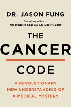 Hardcover The Cancer Code: A Revolutionary New Understanding of a Medical Mystery Book