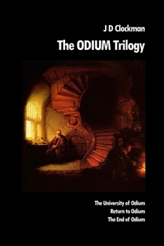 Paperback The Odium Trilogy: The University of Odium - Return to Odium - The End of Odium Book