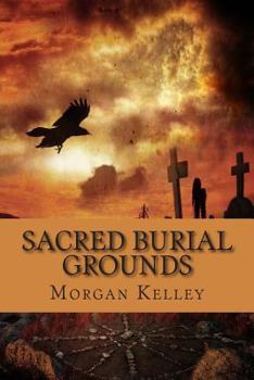 Paperback Sacred Burial Grounds: An FBI Thriller Book