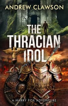 Paperback The Thracian Idol: Harry Fox Adventure Book 7 Book