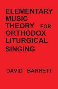 Paperback Elementary Music Theory for Orthodox Liturgical Singing Book