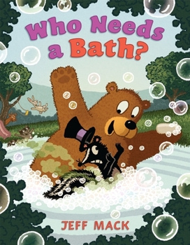 Hardcover Who Needs a Bath? Book