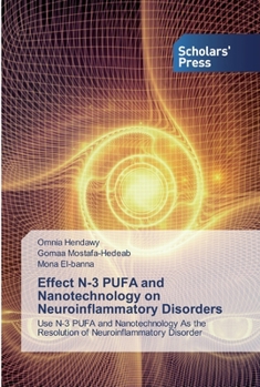 Paperback Effect N-3 PUFA and Nanotechnology on Neuroinflammatory Disorders Book