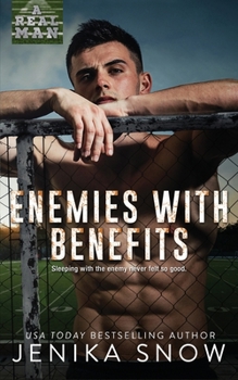 Enemies with Benefits - Book #27 of the A Real Man