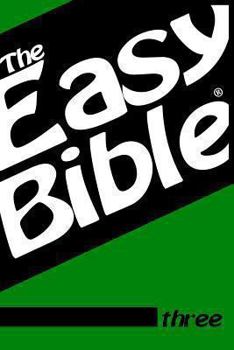 Paperback The Easy Bible Volume Three: Days 63-93 Book
