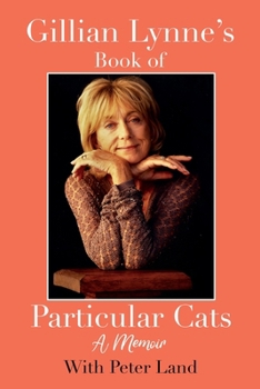 Paperback Gillian Lynne's Book of Particular Cats Book
