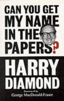 Hardcover Can You Get My Name in the Papers? Book