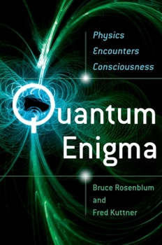 Paperback Quantum Enigma: Physics Encounters Consciousness Book