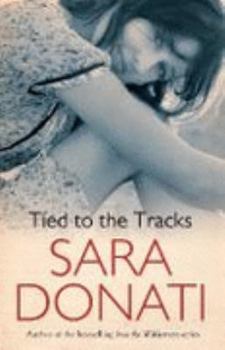 Mass Market Paperback Tied To the Tracks Book