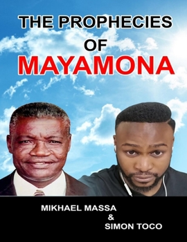 Paperback The Prophecies of Mayamona Book