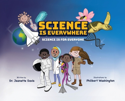Hardcover Science is Everywhere: Science is for Everyone Book