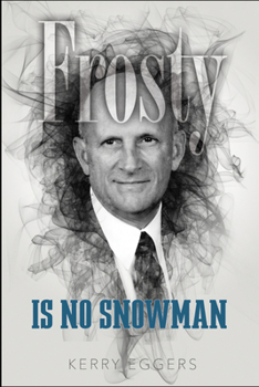 Frosty is No Snowman B0CN9SD4VN Book Cover
