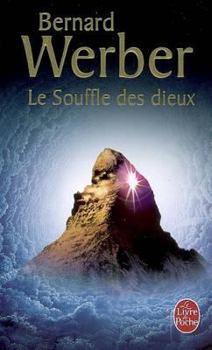 Le souffle des dieux (Cycle des dieux, #2) - Book #2 of the Cycle des Dieux
