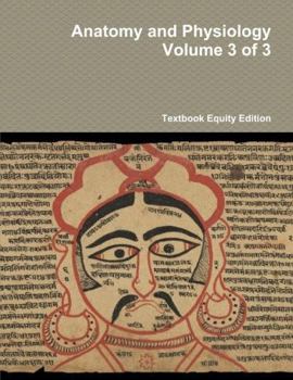 Paperback Anatomy and Physiology Volume 3 of 3 Book