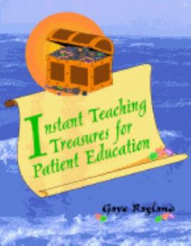 Paperback Instant Teaching Treasures for Patient Education: Book/Training AIDS Book