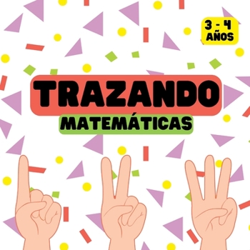 Paperback Trazando Matematicas: 3 y 4 años [Spanish] Book