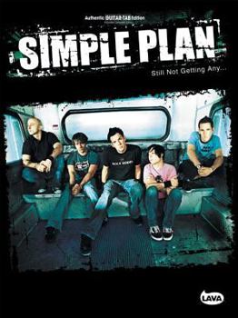 Paperback Simple Plan -- Still Not Getting Any...: Authentic Guitar TAB Book