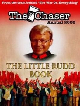 The Chaser Annual 2008 - The Little Rudd Book - Book  of the Chaser Annual