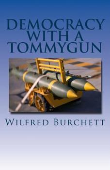 Paperback Democracy with a Tommygun Book