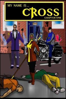 Paperback My Name Is Cross Chapter one Book