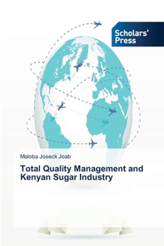 Paperback Total Quality Management and Kenyan Sugar Industry Book