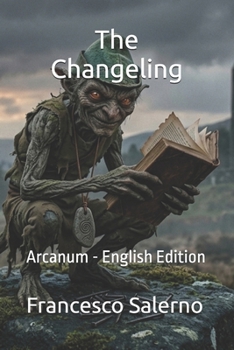 Paperback The Changeling: Arcanum - English Edition Book
