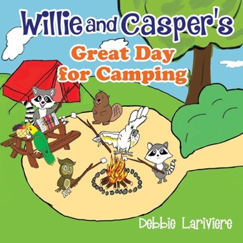 Paperback Willie and Casper's Great Day for Camping Book