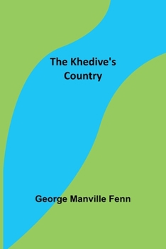 Paperback The Khedive's Country Book