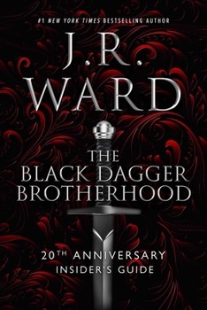 Hardcover The Black Dagger Brotherhood: 20th Anniversary Insider's Guide Book