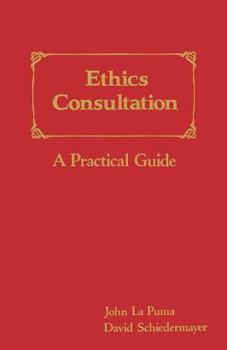 Paperback Ethics Consultation: A Practical Guide: A Practical Guide Book