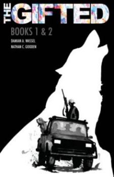 The Gifted: Books 1 & 2
