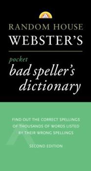 Paperback Random House Webster's Pocket Bad Speller's Dictionary: Second Edition [Large Print] Book